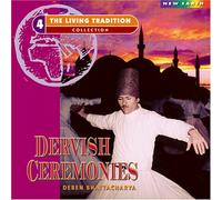 Bhattacharya,Deben - Dervish Ceremonies