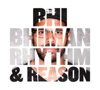 Bhiman Bhi - Rhythm & Reason