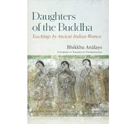 Bhikkhu Analayo Daughters of the Buddha (Copertina rigida)