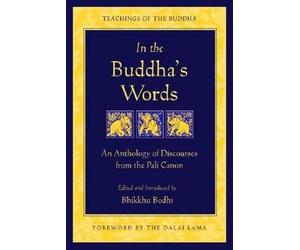 Bhikkhu Bodhi In the Buddha's Words (Tascabile)