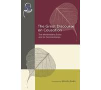 Bhikkhu Bodhi The Great Discourse on Causation (Tascabile)