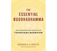Bhikkhu P. A. Payutt Bruce Evans The Essential Buddhadhamma (Copertina rigida)
