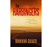 Bhikkhu Sujato The Harbingers (Tascabile)