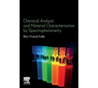 Bhim Prasad Kaf Chemical Analysis and Material Characterization by S (Tascabile)