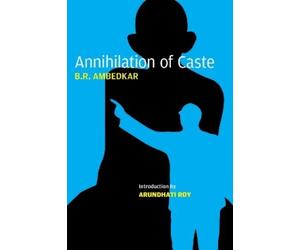 Bhimrao Ramji Ambedkar Ambedkar, B.R. Annihilation of Caste (Tascabile)