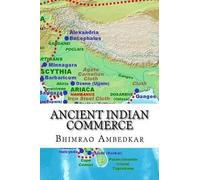 Bhimrao Ramji Ambedkar Ancient Indian Commerce (Tascabile)