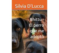 Bhittu - El perro que me adoptó