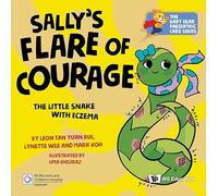 Bhojraj, Uma - Sally's Flare Of Courage: The Little Snake With Eczema: 0