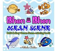 Bhon-Bhon Ocean Scene: Coloring Book for Kids and Adults, Bold & Easy Coloring Book
