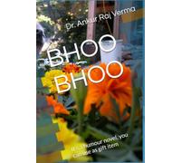 BHOO BHOO: It’s a humour novel, you can use as gift item