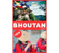 BHOUTAN Guide de voyage 2026