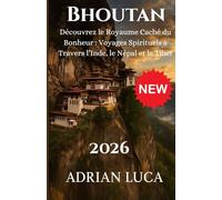 Bhoutan Guide de voyage 2026