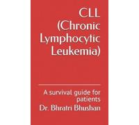Bhratri Bhushan CLL (Chronic Lymphocytic Leukemia) (Tascabile)