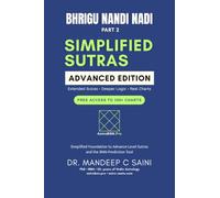 Bhrigu Nandi Nadi: Simplified Sutras Advanced Edition