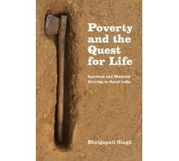 Bhrigupati Singh Poverty and the Quest for Life (Copertina rigida)
