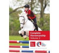 BHS Complete Horsemanship: Volume 2 (Tascabile) BHS Complete Horsemanship