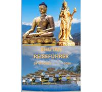 BHUTAN Reiseführer 2026