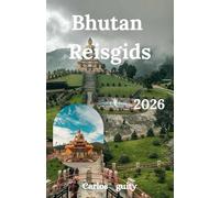Bhutan Reisgids 2026