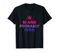 Bi And Probably High Funny Bisexual Flag Pot Weed Marijuana Maglietta