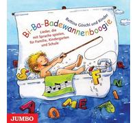 Bi-Ba-Badewannenboogie. CD: Spiel- und Bewegungslieder rund um die Sprache