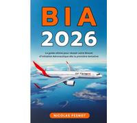 BIA 2026 : Le guide ultime pour réussir votre Brevet d’Initiation Aéronautique dès la première tentative
