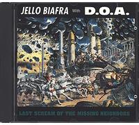 Biafra,Jello & d.O.a. - Last Scream of the Missing..