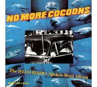 Biafra,Jello - No More Cocoons (Docd)