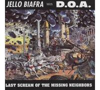 BIAFRA, JELLO WITH DOA (Color) Last Scream Of The Missing Neighbors (Vinyl LP)