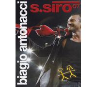 Biagio Antonacci - San Siro 2007