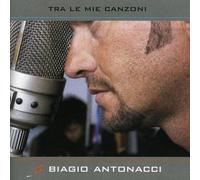 Biagio Antonacci Tra Le Mie Canzoni (CD) Album