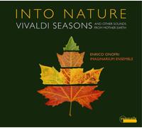 Biagio Marini Into Nature: Vivaldi Seasons and Other Sounds from Mother Ear (CD)