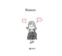 Bianca!