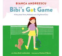 Bianca Andreescu Bibi's Got Game (Copertina rigida)