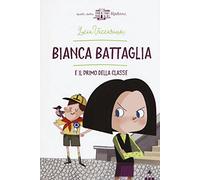 Bianca Battaglia e il primo della classe