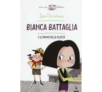 Bianca Battaglia e il primo della classe: 1