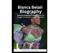 Bianca Belair Biography: American professional Wrestler