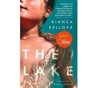 BIANCA BELLOVÁ The Lake (Tascabile)