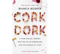 Bianca Bosker Cork Dork (Tascabile)