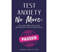 Bianca Busch Test Anxiety No More (Tascabile)
