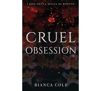 Bianca Cole Cruel Obsession (Tascabile)