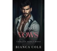 Bianca Cole Cruel Vows (Tascabile) Chicago Mafia Dons