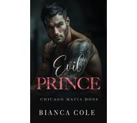 Bianca Cole Evil Prince (Tascabile) Chicago Mafia Dons