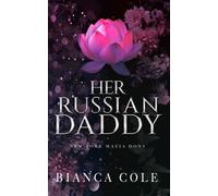 Bianca Cole Her Russian Daddy (Tascabile) New York Mafia Dons