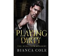 Bianca Cole Playing Dirty (Tascabile)