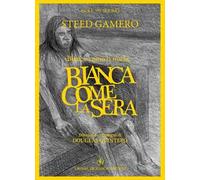 Bianca come la sera