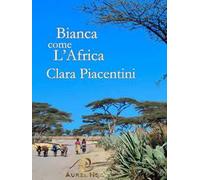 Bianca come l'Africa