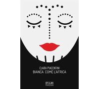 Bianca come l'Africa