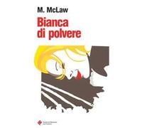 Bianca di polvere