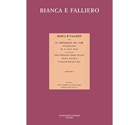 Bianca e falliero. O sia il consiglio dei tre