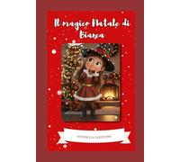 Bianca e la magia del Natale